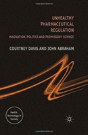 Unhealthy Pharmaceutical Regulation - Preview