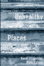 Unhealthy Places - Preview