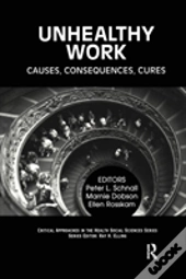 Unhealthy Work
