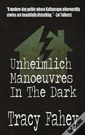 Unheimlich Manoeuvres In The Dark