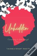 Unhidden