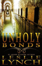 Unholy Bonds - Preview