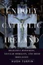 Unholy Catholic Ireland - Preview
