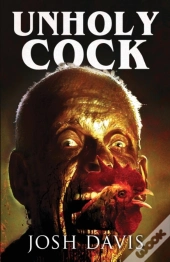 Unholy Cock