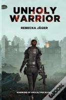 Unholy Warrior