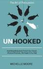 Unhooked: Avoid Being Manipulated, Prote - Preview