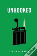 Unhooked