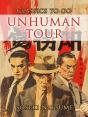 Unhuman Tour - Preview