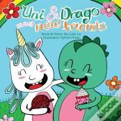 Uni & Drago Meet New Friends
