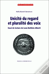 Unicité Du Regard Et Pluralité Des Voix. Essai De Lecture De Léon Bat