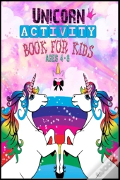 Unicorn Activity Book For Kids Ages 4-8