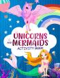 Unicorn And Mermaid Activity Book - Preview
