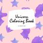 Unicorn Coloring Book For Children (8.5x8.5 Coloring Book / Activity Book) - Preview