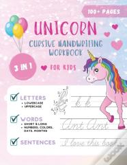 Unicorn Cursive Handwriting Workbook For Kids