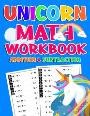 Unicorn Math Workbook ( Addition & Subtraction )