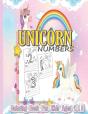Unicorn Numbers Coloring Book For Kids Ages 4-12 - Preview