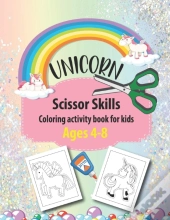 Unicorn Scissor Skills Coloring Activity Book For Kids Ages 4-8