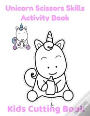 Unicorn Scissors Skills Activity Book