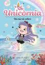 Unicòrnia 16 - Un Mar De Colors - Preview