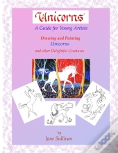Unicorns - A Guide For Young Artists