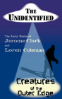 Unidentified & Creatures Of The Outer Edge - Preview
