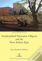 Unidentified Narrative Objects And The New Italian Epic
