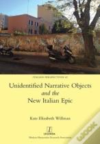Unidentified Narrative Objects And The New Italian Epic
