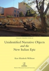 Unidentified Narrative Objects And The New Italian Epic