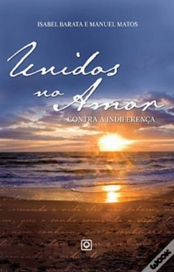 Capa do artigo Unidos no Amor Contra a Indiferença