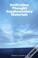 Unification Thought Supplementary Materials