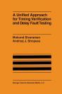 Unified Approach For Timing Verification And Delay Fault Testing - Preview