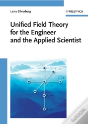 Capa do artigo Unified Field Theory For The Engineer And The Applied Scientist