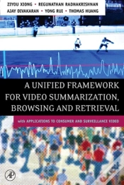 Capa do artigo Unified Framework For Video Summarization, Browsing & Retrieval