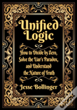 Unified Logic