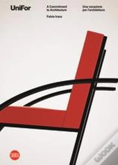 Unifor 50 Solutions For Architecture. 50 Years Of Designs /Anglais