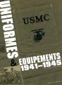 Uniformes Et Équipements, 1941-45 - Preview