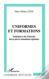 Capa do artigo Uniformes Et Formations ; Socialisations Et Rites D