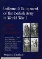 Uniforms & Equipment Of The British Army In World War I - Preview