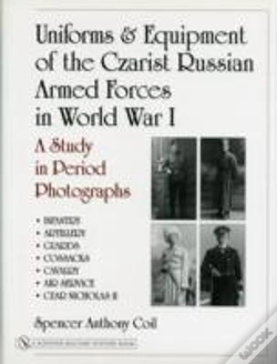 Capa do artigo Uniforms & Equipment Of The Czarist Russian Armed Forces In World War I