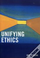 Unifying Ethics