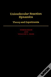 Unimolecular Reaction Dynamics