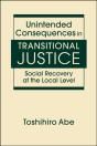 Unintended Consequences In Transitional Justice - Preview