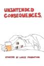 Unintended Consequences - Preview