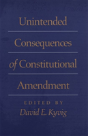 Unintended Consequences Of Constitutional Amendment - Preview