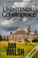 Unintended Consequences