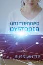 Unintended Dystopia - Preview