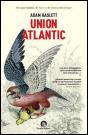 Union Atlantic - Preview