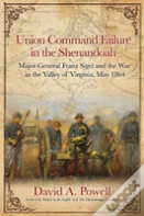 Union Command Failure In The Shenandoah