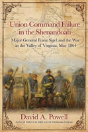 Union Command Failure In The Shenandoah - Preview