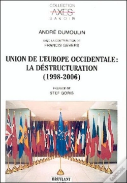 Capa do artigo Union De L'Europe Occidentale : La Destructuration, 1998-2006
